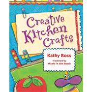 Creative Kitchen Crafts