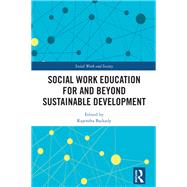 Social Work Education for and Beyond Sustainable Development