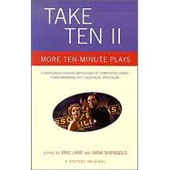 Take Ten II More Ten-Minute Plays