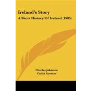 Ireland's Story : A Short History of Ireland (1905)