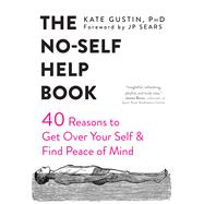 The No-self Help Book