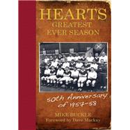Hearts' Greatest Ever Season: The 50th Anniversary Celebration