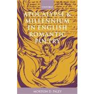 Apocalypse and Millennium in English Romantic Poetry
