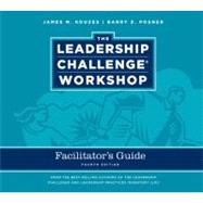 Leadership Challenge Workshop Facilitator's Guide Set, 4th Edition
