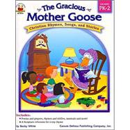 The Gracious Mother Goose