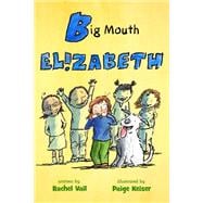 Big Mouth Elizabeth