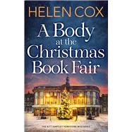 A Body at the Christmas Book Fair A festive cosy mystery