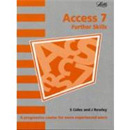 Access 7 Futher Skills