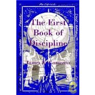 The First Book Of Discipline