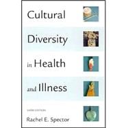 Cultural Diversity in Health and Illness/Culture Care