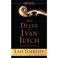 The Death of Ivan Ilych and Other Stories