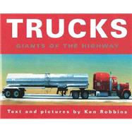 Trucks : Giants of the Highway