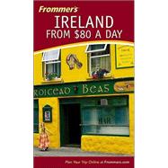 Frommer's<sup>®</sup> Ireland from $80 a Day, 20th Edition