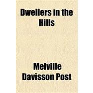 Dwellers in the Hills