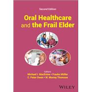 Oral Healthcare and the Frail Elder