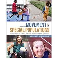 Movement in Special Populations: Fitness, Sport, and Physical Education for Individuals with Disabilities