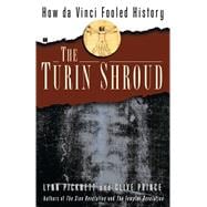 The Turin Shroud How Da Vinci Fooled History