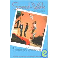 Speed-Walk and Other Stories