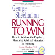 George Sheehan on Running to Win