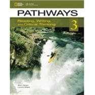 Pathways: Reading, Writing, and Critical Thinking 3 with Online Access Code
