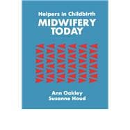 Helpers In Childbirth: Midwifery Today: Midwifery Today