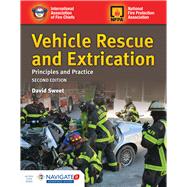 Vehicle Rescue and Extrication: Principles and Practice
