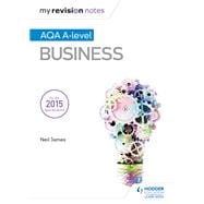My Revision Notes: AQA A Level Business