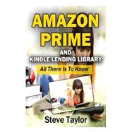 Amazon Prime and Kindle Lending Library