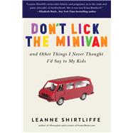 Don't Lick the Minivan