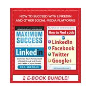 How to Succeed with LinkedIn and other Social Media Platforms, 1st Edition