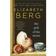 The Pull of the Moon A Novel