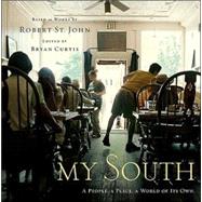 My South : A People, a Place, a World All Its Own