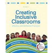 Creating Inclusive Classrooms Effective and Reflective Practices, Student Value Edition
