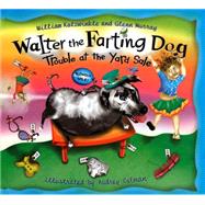 Walter the Farting Dog : Trouble at the Yard Sale