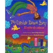 Library Book: The Upside Down Boy/El nino de cabeza