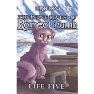 The Nine Lives of Romeo Crumb: Life Five