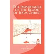 The Importance of the Blood of Jesus Christ