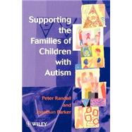 Supporting the Families of Children With Autism