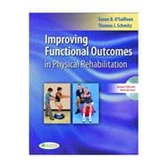 Improving Functional Outcomes in Physical Rehabilitation (Book with DVD-ROM)