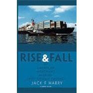 Rise and Fall of American Merchant Marine (Not Roman Empire)