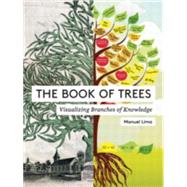 The Book of Trees Visualizing Branches of Knowledge