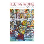 Resisting Paradise