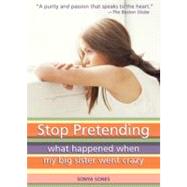 Stop Pretending