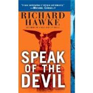Speak of the Devil A Novel of Suspense