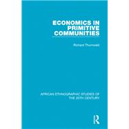 Economics in Primitive Communities