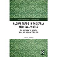 Global Trade in the Early Medieval World