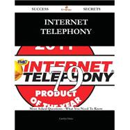 Internet telephony 79 Success Secrets - 79 Most Asked Questions On Internet telephony - What You Need To Know