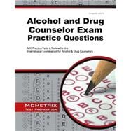 Alcohol and Drug Counselor Exam Practice Questions