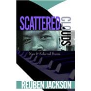 Scattered Clouds New & Selected Poems