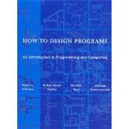 How to Design Programs : An Introduction to Programming and Computing